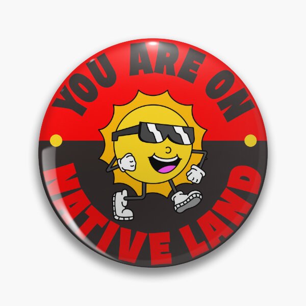 Item preview, You Are On Native Land - Australia Indigenous Land designed and sold by Picket Club.