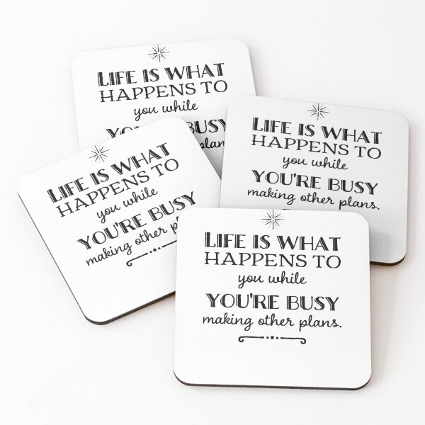 Item preview, Life is what happens to you while you're busy making other plans designed and sold by DeluxBee.