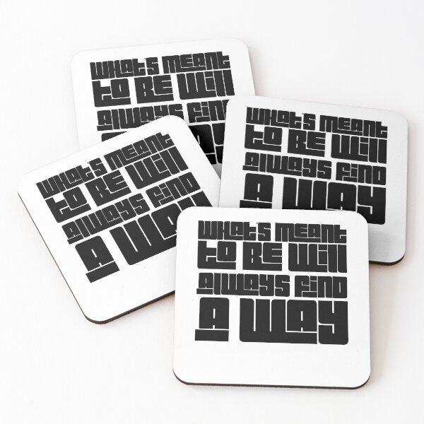 Item preview, What's meant to be will always find a way designed and sold by DeluxBee.