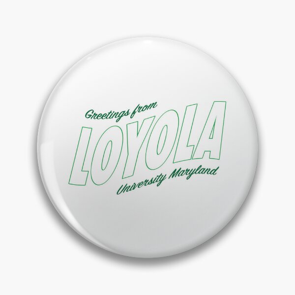 Item preview, Greetings from Loyola University Maryland designed and sold by Claireperkins27.