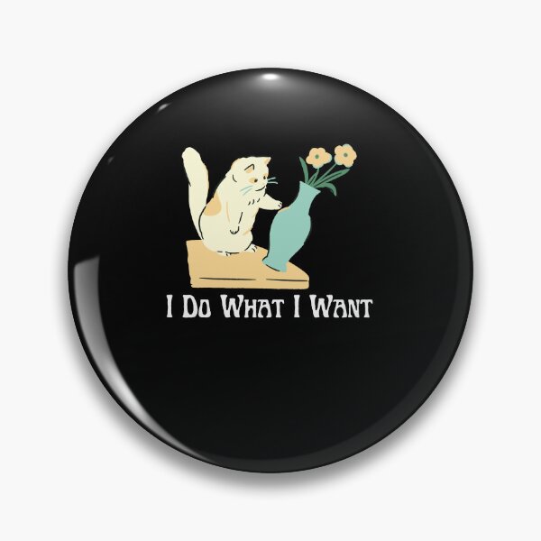 Artikelvorschau, Lustiger Katzenliebhaber, ich mache, was ich will. Schlechte Kätzchen-Humor-Witze entworfen und verkauft von MagicSD Designs.