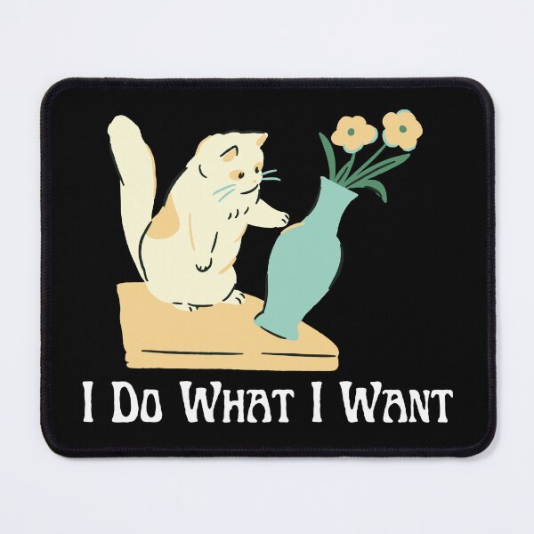 Item preview, Funny Cat Lover I Do What I Want Bad Kitten Humor Jokes designed and sold by MagicSD Designs.