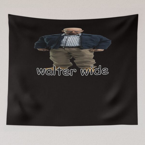 Item preview, walter wide breaking bad walter white parody designed and sold by MariaChicas.