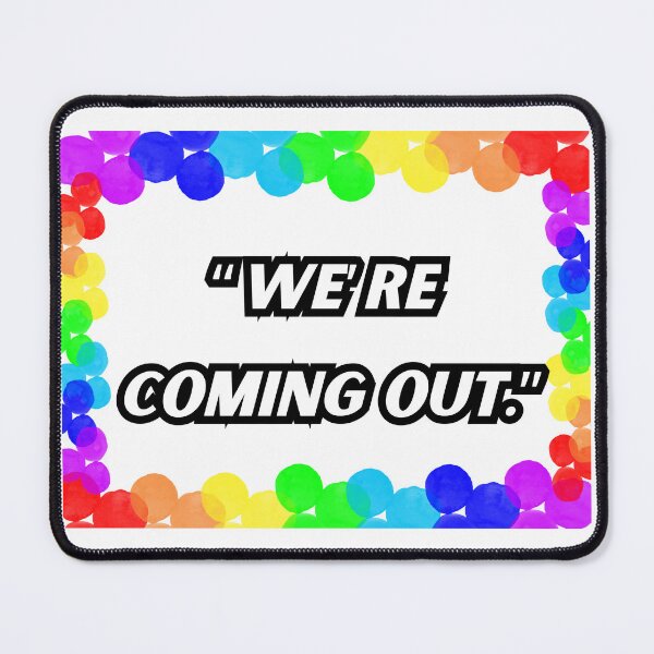 Item preview, We’re coming out, LGBTQIA Pride designed and sold by ShopULove.