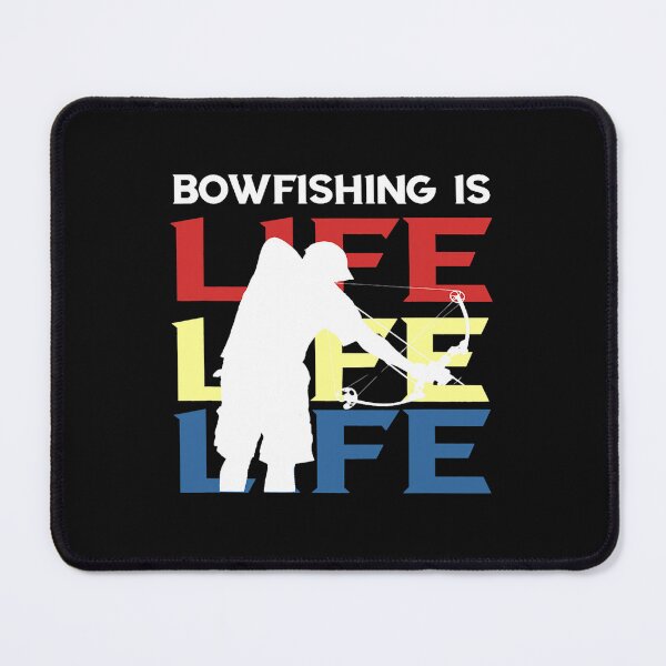 Item preview, Fishing BowFishing Bow Hunting Bowfishing Is Life Bow Fishing Fisher designed and sold by SuryaGandhi.