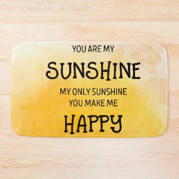 Item preview, You are my Sunshine designed and sold by rhino715.