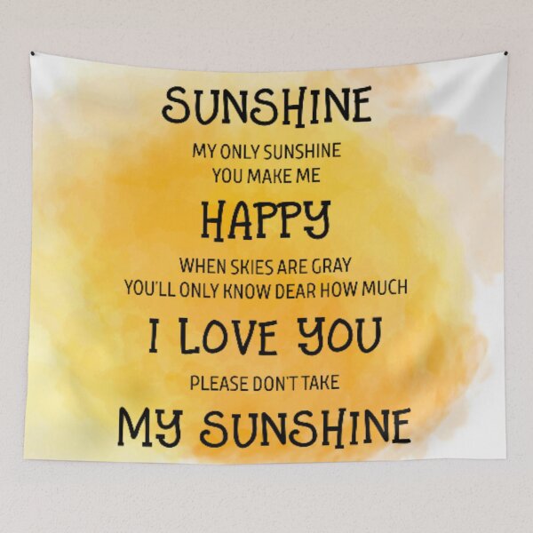 Item preview, You are my Sunshine designed and sold by rhino715.