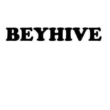 Beyhive Sticker for Sale by QthePhotog