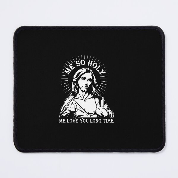 Item preview, Me So Holy designed and sold by ShopNCKD.
