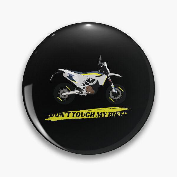 Item preview, Motorcycle Husqvarna 701 quote Don_t Touch My Bike designed and sold by darden-shan.