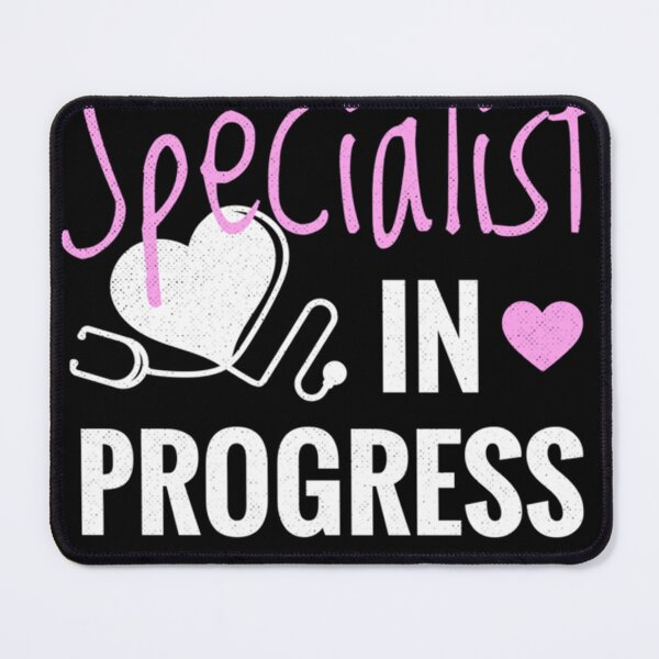 Item preview, Child Life Specialist In Progress  Childlife Specialist  designed and sold by savannagall.