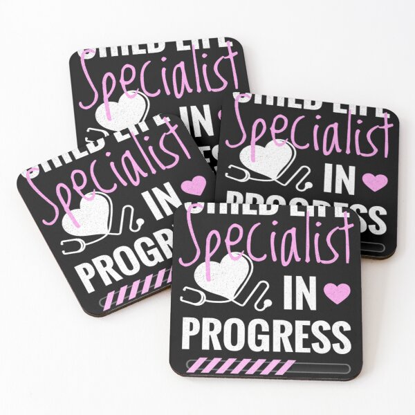 Item preview, Child Life Specialist In Progress  Childlife Specialist  designed and sold by savannagall.