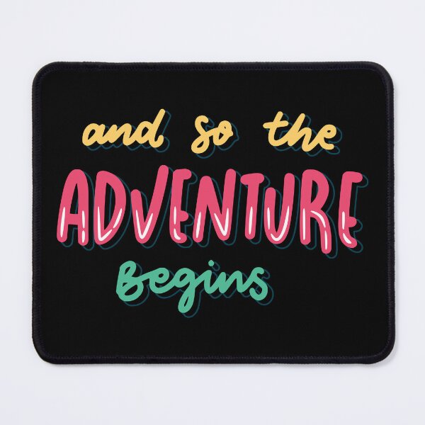 Item preview, And So The Adventure Begins Text Design designed and sold by Harsh Katariya.