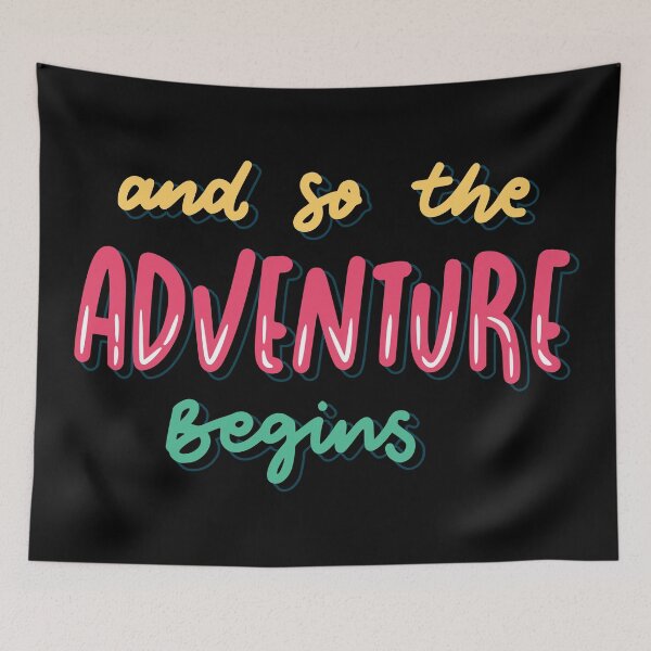 Item preview, And So The Adventure Begins Text Design  designed and sold by Harsh  Katariya.