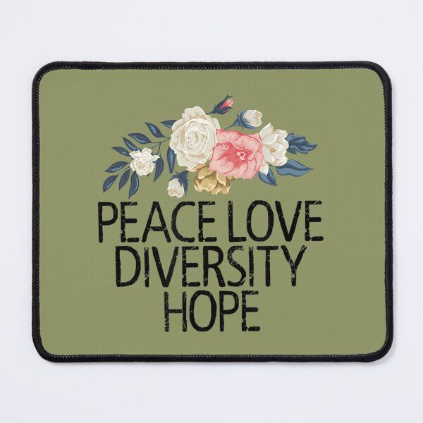 Item preview, Floral Flowers, Peace Love Diversity Hope designed and sold by zhgyydsn31.