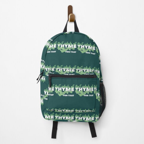 Item preview, Aint Nobody Got Thyme For That Herb Chef Cooking 	 		 designed and sold by nwdefznewi66.