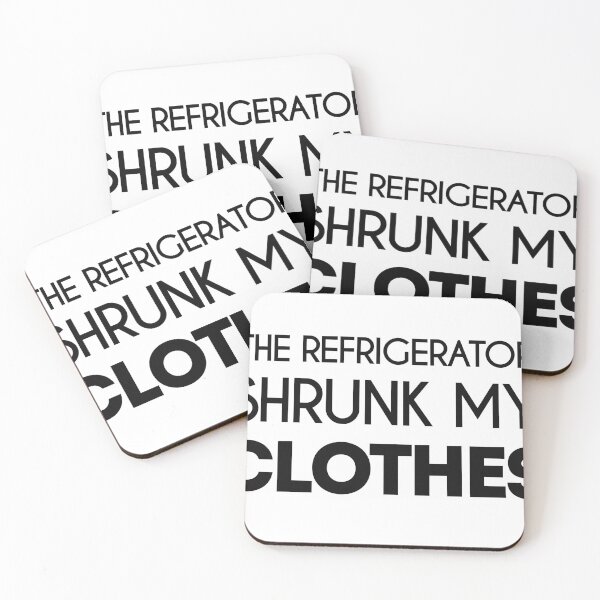Item preview, Refrigerator Shrunk My Clothes Ironic Pun Design designed and sold by FuddalanDesigns.