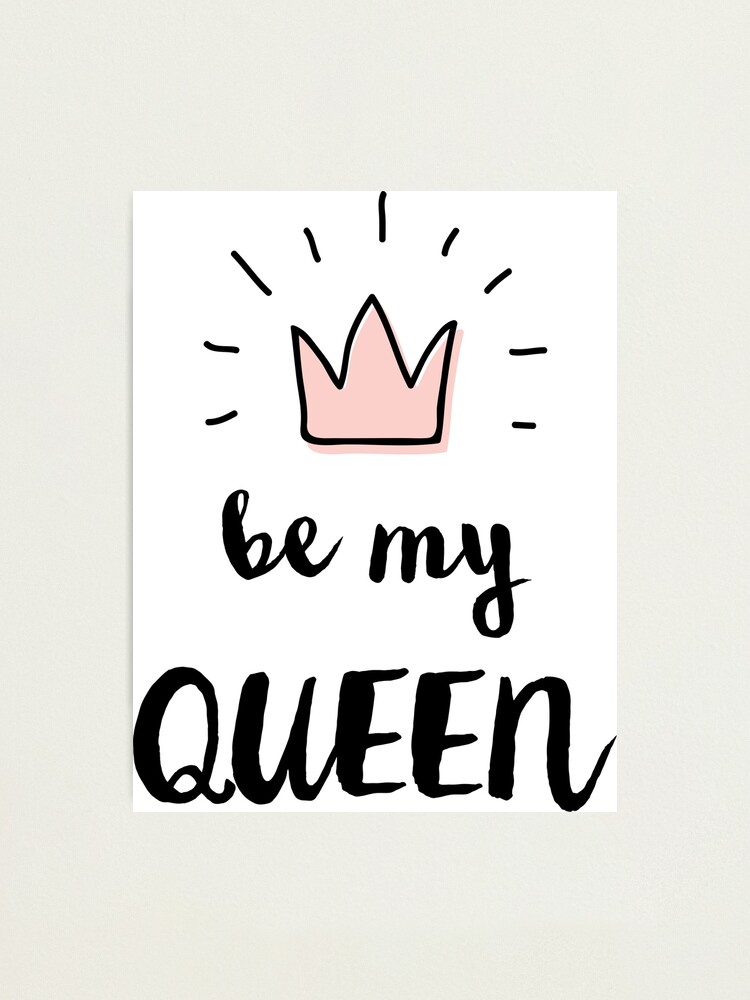 You Are My Queen - Love Quotes