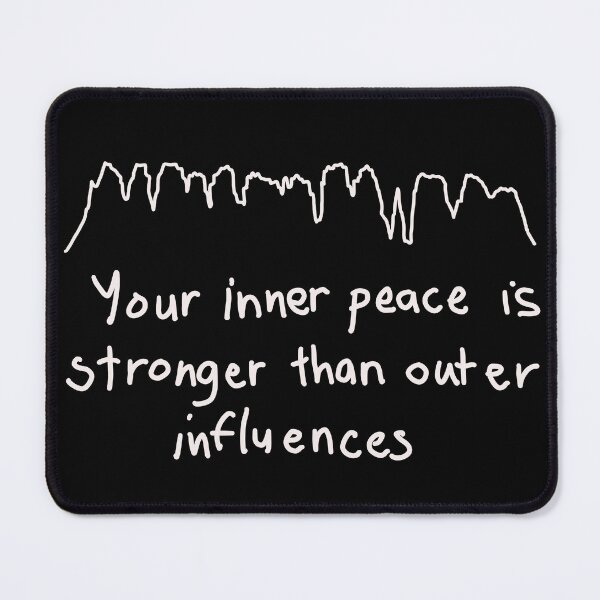 Item preview, Your inner peace is stonger than outer influences designed and sold by VidahobStudio.