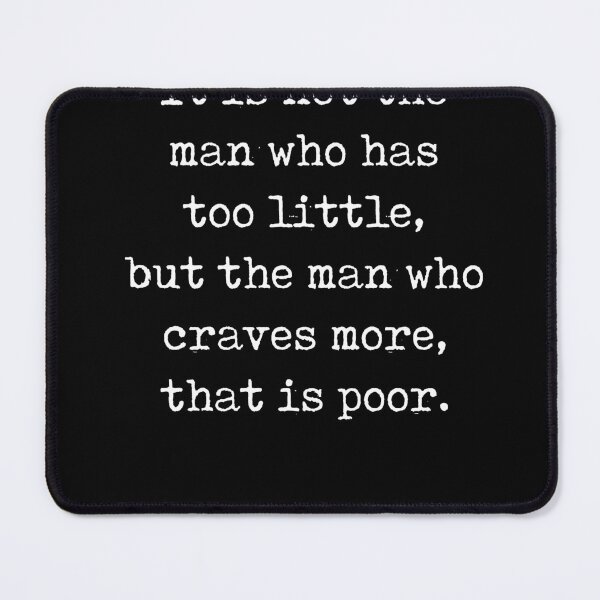 Item preview, Man who craves more - Seneca Quote - Literature - Typewriter Print - Black designed and sold by Studio Grafiikka.