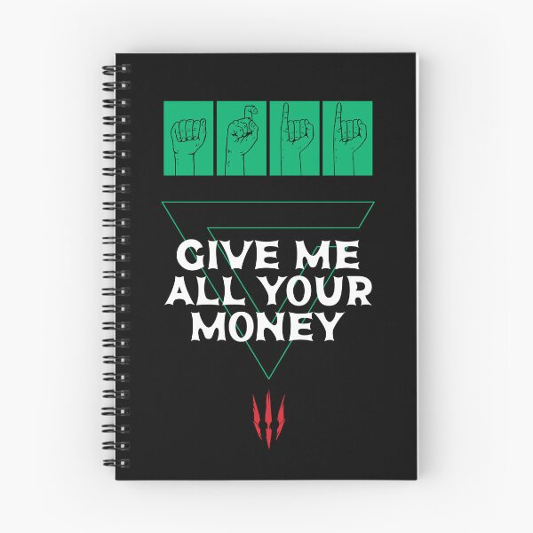 Item preview, Axii - give me all your money - The Witcher designed and sold by JosePepin.
