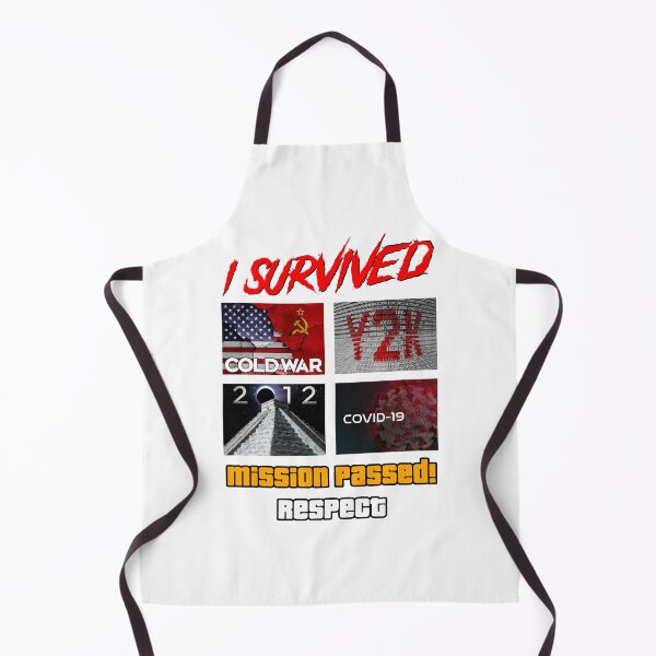 Item preview, I Survived - Mission Passed Respect (white background) designed and sold by Marlon Oseguera.