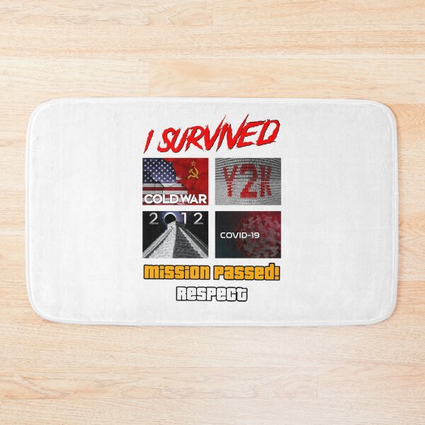 Item preview, I Survived - Mission Passed Respect (white background) designed and sold by Marlon Oseguera.