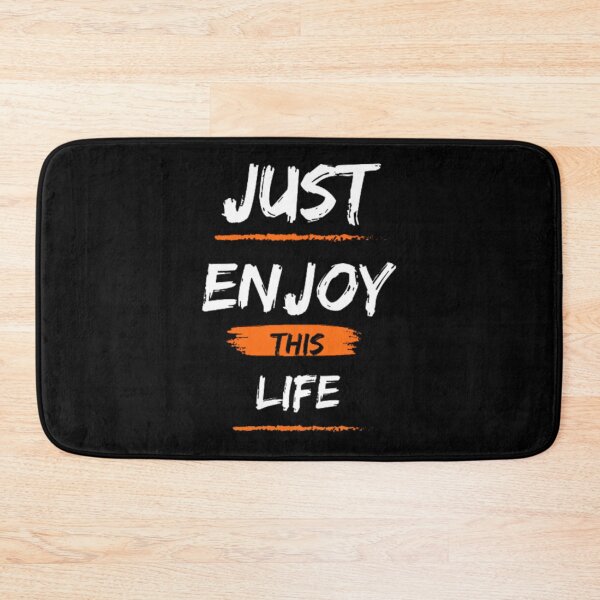 Item preview, Just Enjoy This LIFE designed and sold by PerryHomeDecore.