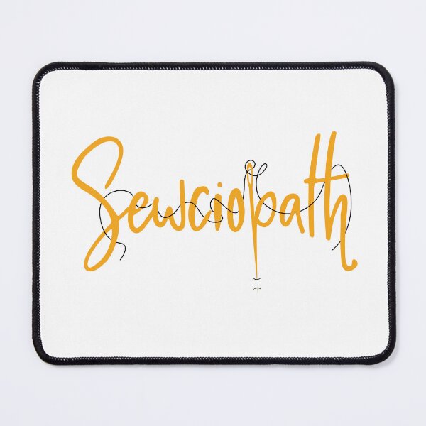 Item preview, Sewciopath designed and sold by CuriositeesInc.