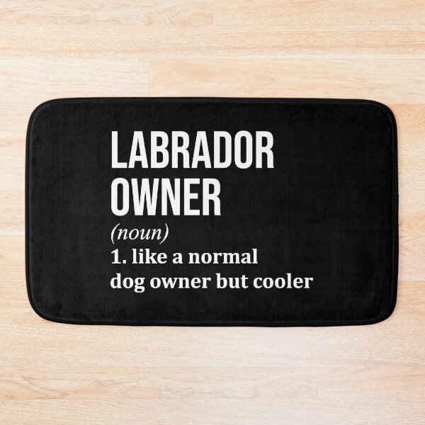 Artikelvorschau, Definition des Labrador-Besitzers entworfen und verkauft von XCIV.