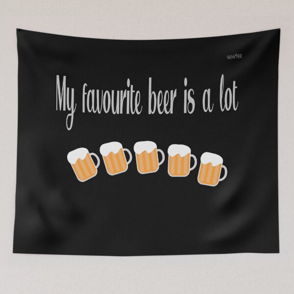 Item preview, My favorite beer is a lot designed and sold by wowitsmytshirt.
