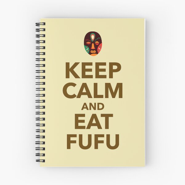 Item preview, Keep Calm and Eat Fufu designed and sold by sourceoflife.