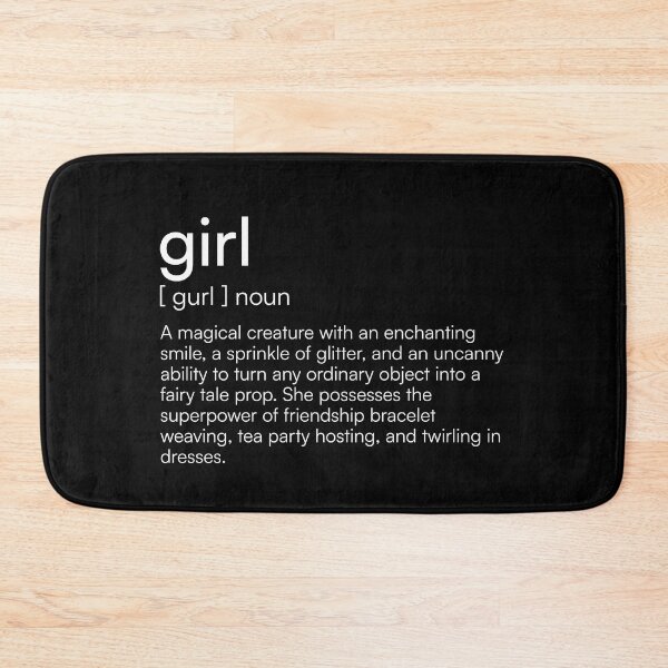 Item preview, Girl Definition designed and sold by Merchgard.