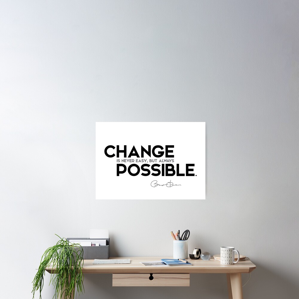 change is possible - barack obama Poster
