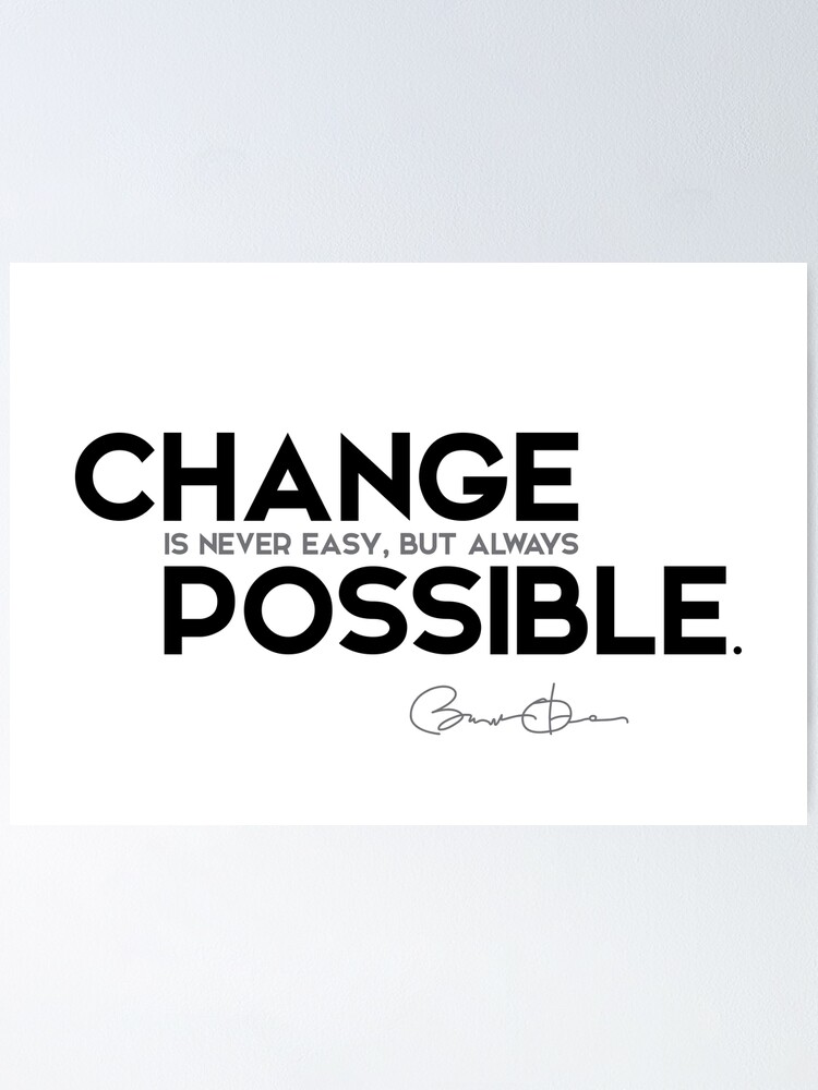 Alternate view of change is possible - barack obama Poster