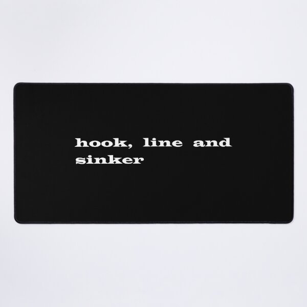 Item preview, Hook, Line And sinker (IDIOMS) designed and sold by Mirwais Roshan.