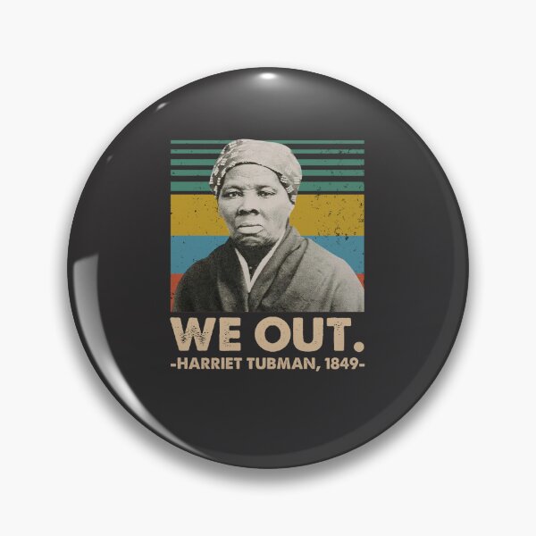 Item preview, We Out Hárriet Túbman 1849 Vintage, Black History Month Black Lives Matter designed and sold by ChaisaiInta.