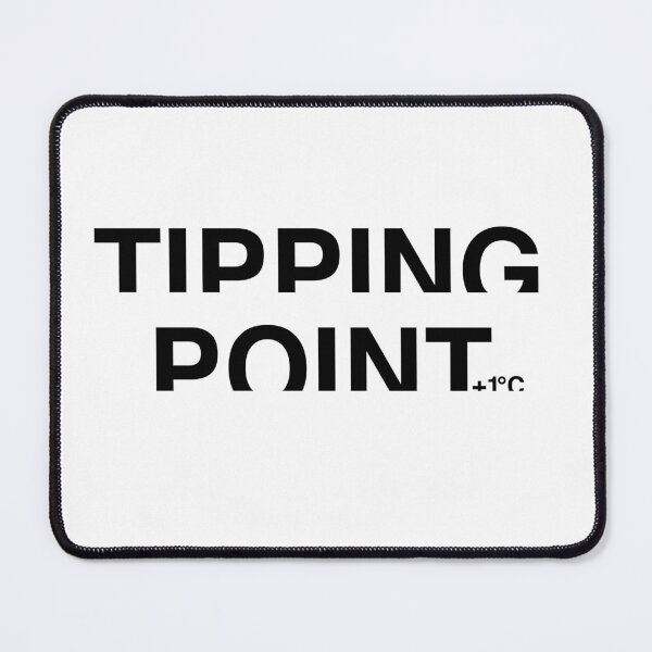 Item preview, TIPPING POINT +1°C, Climate Change Awareness designed and sold by WhyYTees.