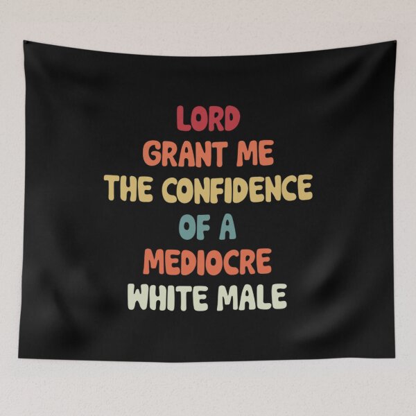 Item preview, Lord, Grant Me The Confidence Of A Mediocre White Male Retro Vintage color Womens Rights designed and sold by luoginak.