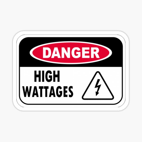 Item preview, Danger high wattages designed and sold by Treabakul.