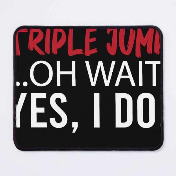 Item preview, I Always Triple Jump designed and sold by Hsainatsevp.
