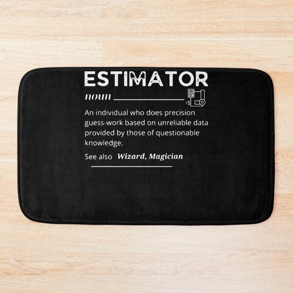 Item preview, Estimator Definition, Funny Quote Job Titles For Men Women designed and sold by Jordan-Roseman.