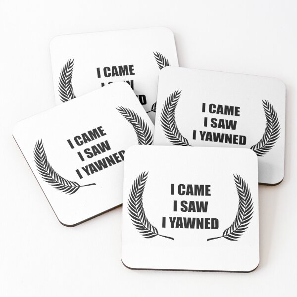 Item preview, I Came  I Saw I Yawned designed and sold by toolongdidntdraw.