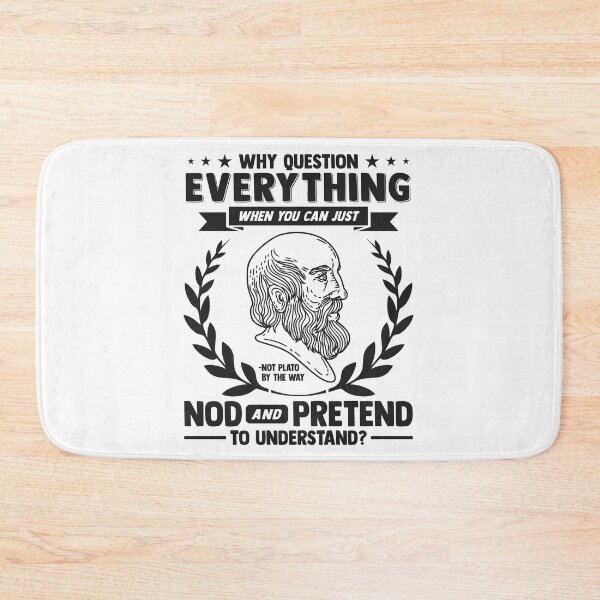 Item preview, Plato Demotivational Quotes - Why Question Everything designed and sold by CMTees.