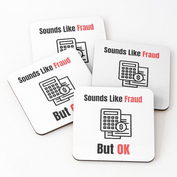Item preview, Sounds Like Fraud But OK designed and sold by Lukas-projects.