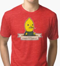 This is Unacceptable!!!! Tri-blend T-Shirt