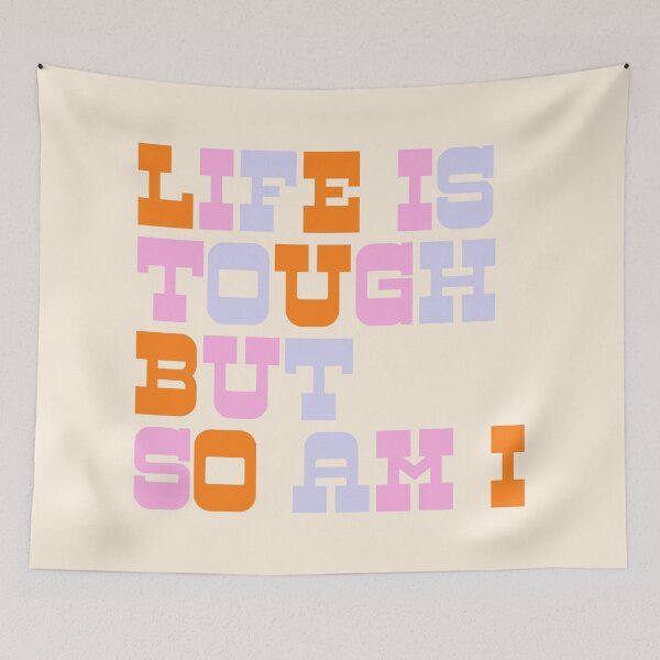 Item preview, Life is Tough but So Am I - Empowering Affirmation , Retro Typography designed and sold by Trish Dish.
