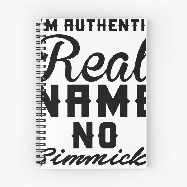 Item preview, Im Authentic Real Name No Gimmicks designed and sold by redbubblejo.