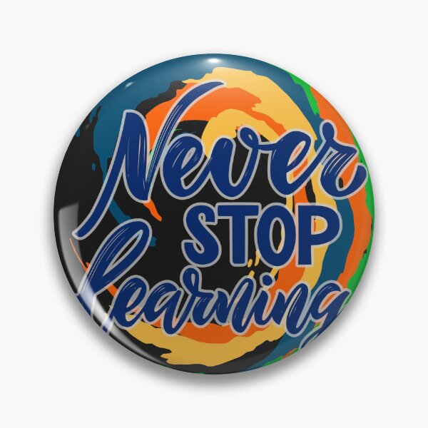Item preview, Never Stop Learning Motivational designed and sold by word2world.