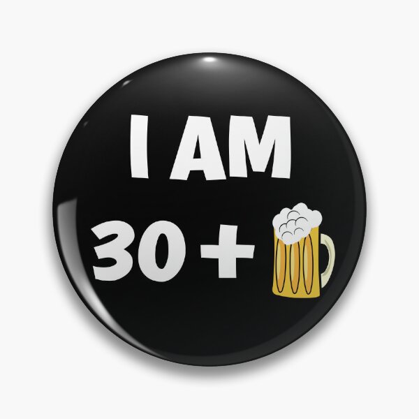 Item preview, Im thirty plus beer funny 31st birthday gift designed and sold by giftfromheart.
